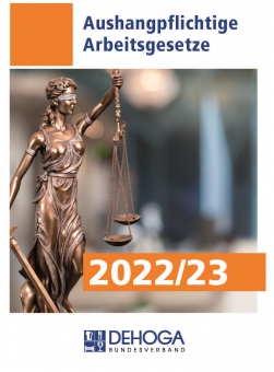 Aushangpflichtige Arbeitsgesetze "DEHOGA" 2022/23 