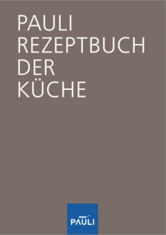 PAULI - Rezeptbuch der Küche 