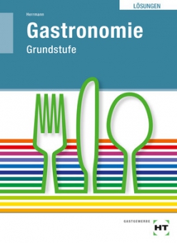 Lösungen - Gastronomie Grundstufe 